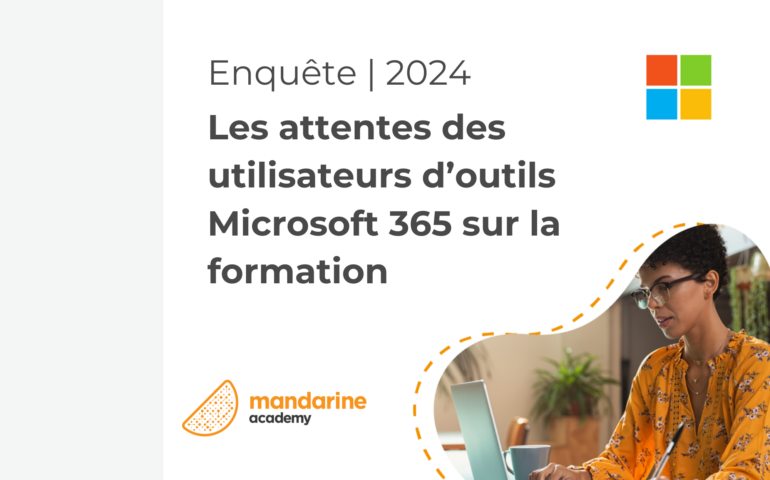 Les attentes des utilisateurs d'outils Microsoft 365 sur la formation